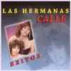 Las Hermanas Calle - Éxitos las Hermanas Calle